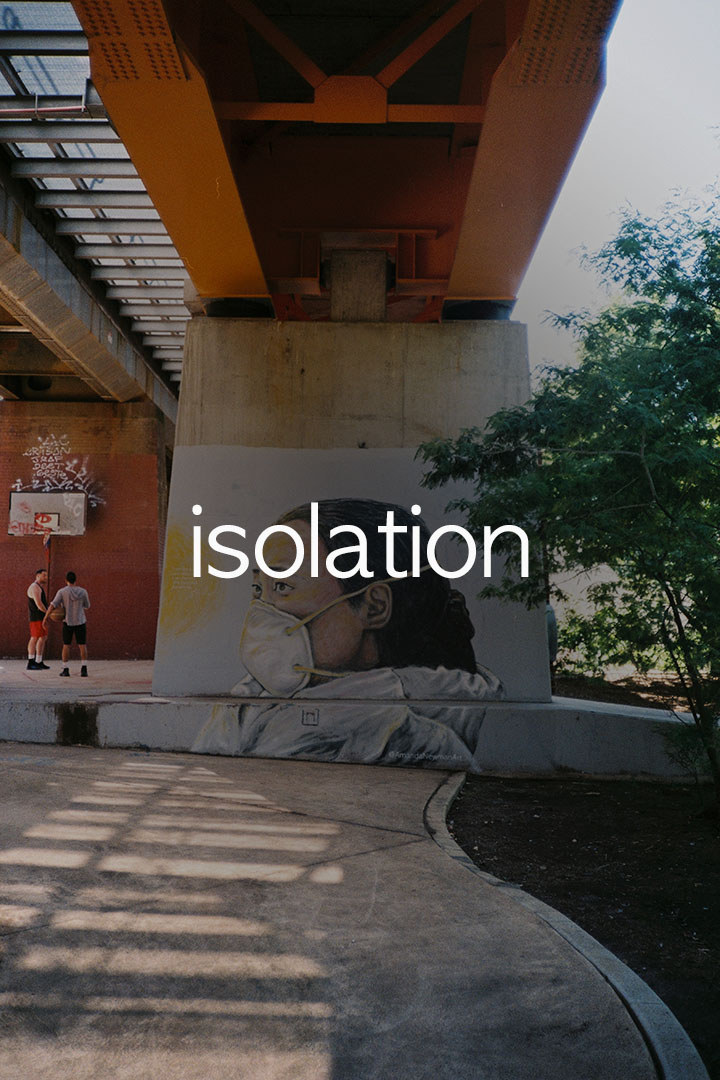 isolation